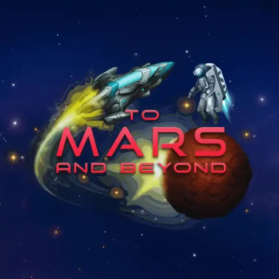 To Mars and Beyond